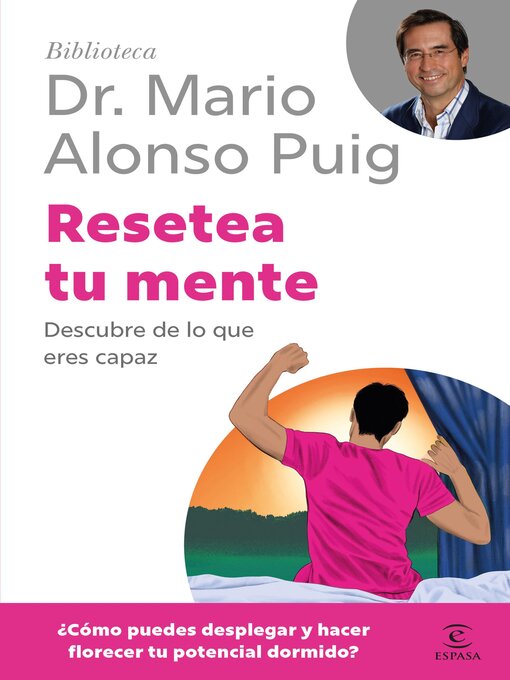 Title details for Resetea tu mente. Descubre de lo que eres capaz by Mario Alonso Puig - Available